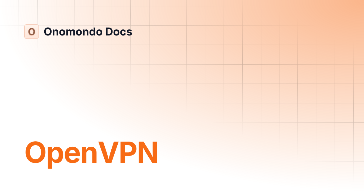 OpenVPN | Onomondo Docs