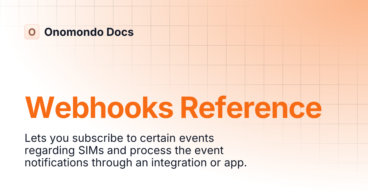 Webhooks Reference | Onomondo Docs